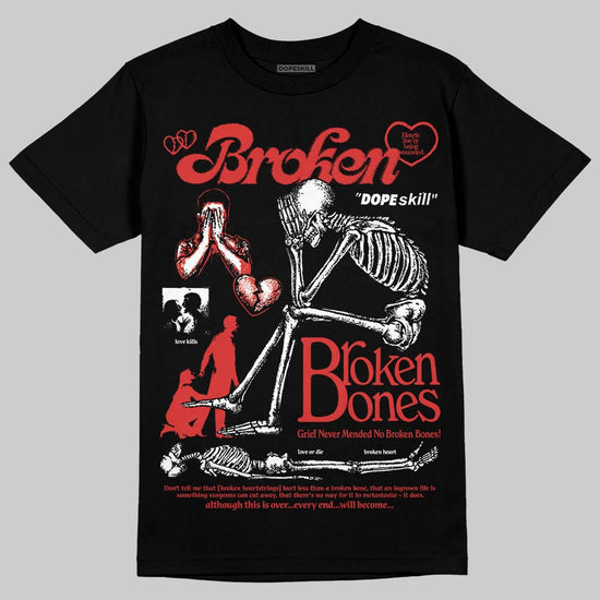 Jordan 6 “Reverse Infrared” DopeSkill T-Shirt Broken Bones Graphic Streetwear - black