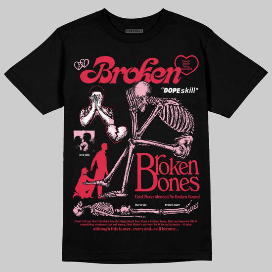 Dunk Low Valentine's Day (2026) DopeSkill T-Shirt Broken Bones Graphic Streetwear - Black
