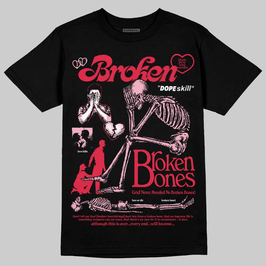 Dunk Low Valentine's Day (2026) DopeSkill T-Shirt Broken Bones Graphic Streetwear - Black