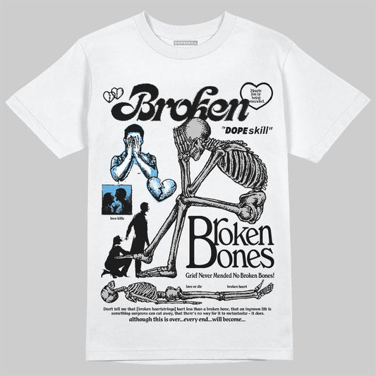 Jordan 10 OG “Steel” DopeSkill T-Shirt Broken Bones Graphic Streetwear - White