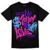 Dunk Low GS “Active Fuchsia” DopeSkill T-Shirt No Money No Love Typo Graphic Streetwear - Black