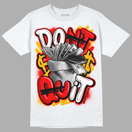 Red Sneakers DopeSkill T-Shirt Don't Quit Graphic Streetwear - White