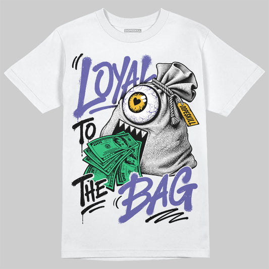 Jordan 4 Lakers DopeSkill T-Shirt Loyal To The Bag Graphic Streetwear - White