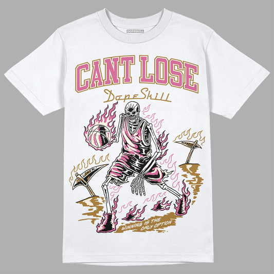 Dunk Low Just Do It “Bronzine/Playful Pink” DopeSkill T-Shirt Cant Lose Graphic Streetwear - White 