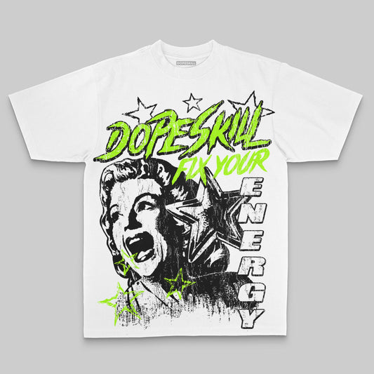 Neon Green Oversize Print Fix Your Energy DopeSkill Graphic Premium T-shirt Streetwear - White
