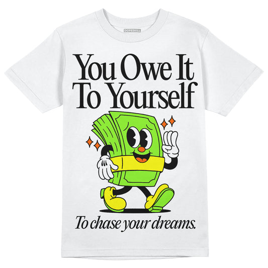 Neon Green Sneakers DopeSkill T-Shirt Owe It To Yourself Graphic Streetwear - White