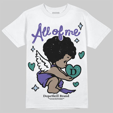 Jordan 5 OG “Grape” DopeSkill T-Shirt All Of Me Graphic Streetwear - White