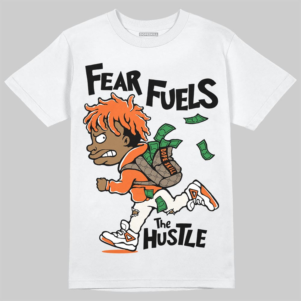 Jordan 1 Retro High OG Shattered Backboard (2025) DopeSkill T-Shirt Fear Fuels The Hustle Graphic Streetwear - White