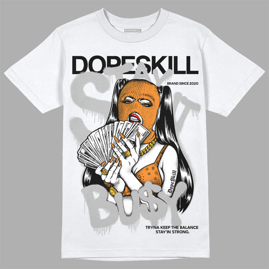 Dunk Low Cool Grey DopeSkill T-Shirt Stay It Busy Graphic Streetwear - White 