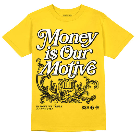Jordan 6 “Yellow Ochre” DopeSkill Yellow T-Shirt Money Is Our Motive Typo Graphic Streetwear