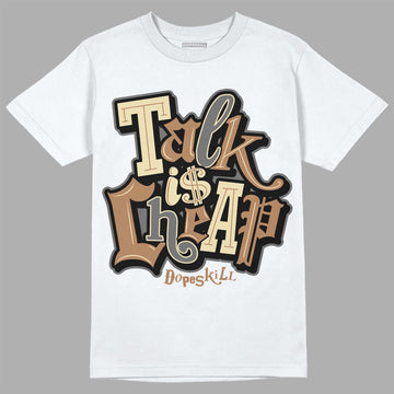 Jordan 6 WMNS Gore-Tex Brown Kelp DopeSkill T-Shirt Talk Is Chip Graphic Streetwear - White