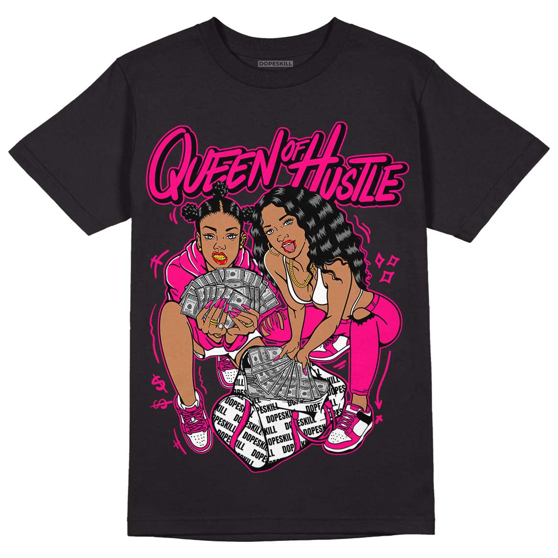 Jordan 1 Low GS “Fierce Pink” Dopeskill T-Shirt Queen Of Hustle Graphic Streetwear - Black