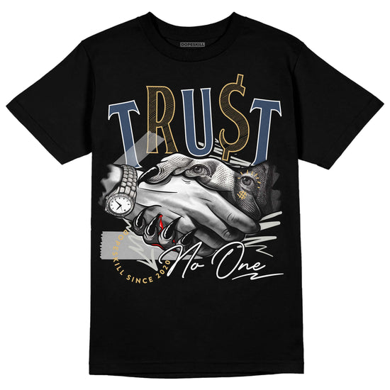 A Ma Maniere x Jordan 5 Dawn “Photon Dust” DopeSkill T-Shirt Trust No One Graphic Streetwear - Black