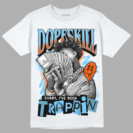Dunk Low Futura University Blue DopeSkill T-Shirt Sorry I've Been Trappin Graphic Streetwear - White