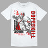 Jordan 12 “Cherry” DopeSkill T-Shirt You Got All My Love Graphic Streetwear - White