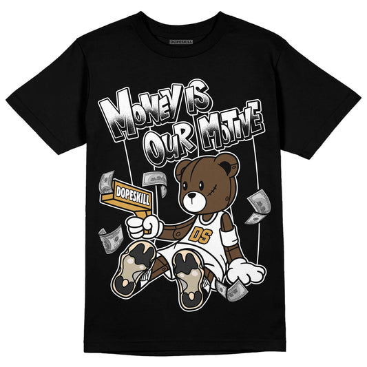 Jordan 11 "Gratitude" DopeSkill T-Shirt Money Is Our Motive Bear Graphic Streetwear - Black 