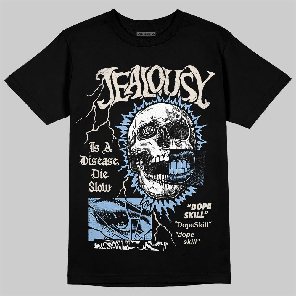 Jordan 1 Retro High OG “Clips” DopeSkill T-Shirt Jealousy Graphic Streetwear - Black