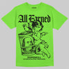 Neon Green Sneakers DopeSkill T-Shirt All Earned Graphic Streetwear - Lime