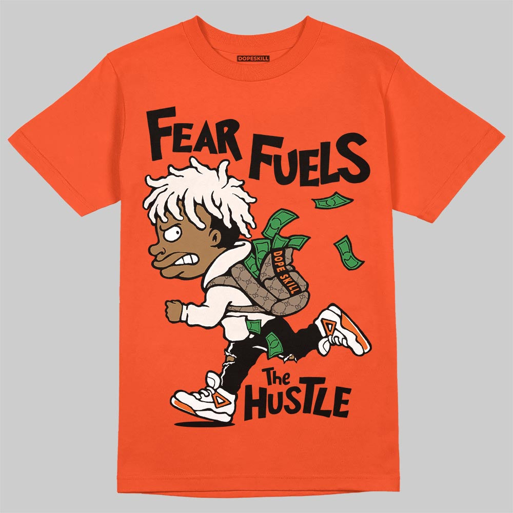 Jordan 1 Retro High OG Shattered Backboard (2025) DopeSkill T-Shirt Fear Fuels The Hustle Graphic Streetwear - Orange