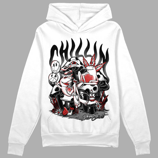 Jordan 1 High OG “Black/White” DopeSkill Hoodie Sweatshirt Chillin Graphic Streetwear - White 