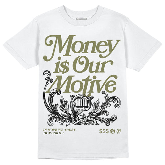 Jordan 4 Retro SE Craft Medium Olive DopeSkill T-Shirt Money Is Our Motive Typo Graphic Streetwear - White