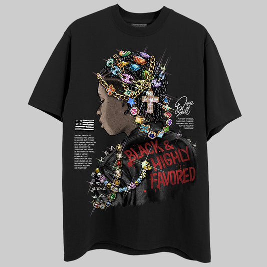 Black and Highly Favored Graphic Unisex DopeSkill T-shirt