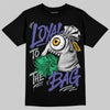 Jordan 4 Lakers DopeSkill T-Shirt Loyal To The Bag Graphic Streetwear - Black