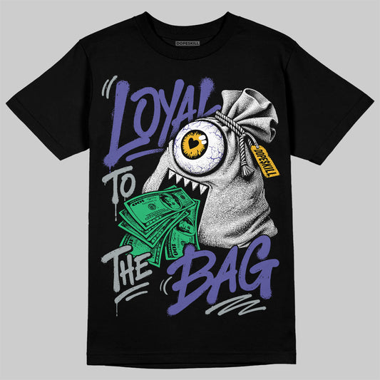 Jordan 4 Lakers DopeSkill T-Shirt Loyal To The Bag Graphic Streetwear - Black