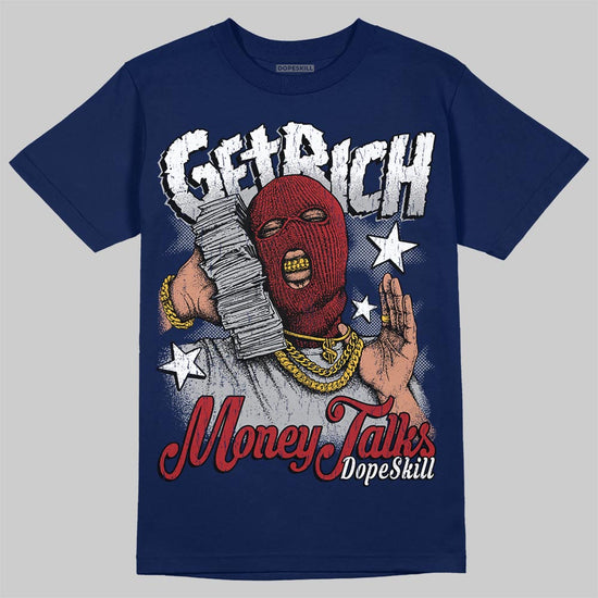 Jordan 12 Retro French Blue (2025) DopeSkill T-Shirt Get Rich Graphic Streetwear - Navy