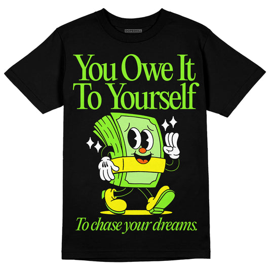 Neon Green Sneakers DopeSkill T-Shirt Owe It To Yourself Graphic Streetwear - Black