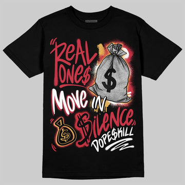 Air Diamond Turf Reverse Prime Red DopeSkill T-Shirt Real Ones Move In Silence Graphic Streetwear - Black