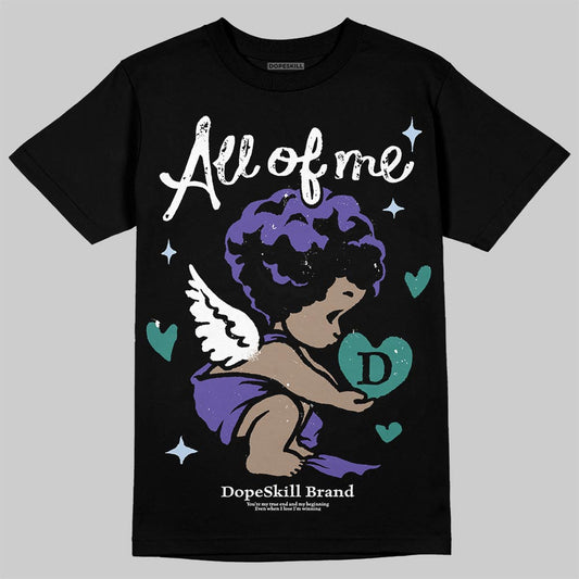 Jordan 5 OG “Grape” DopeSkill T-Shirt All Of Me Graphic Streetwear - Black