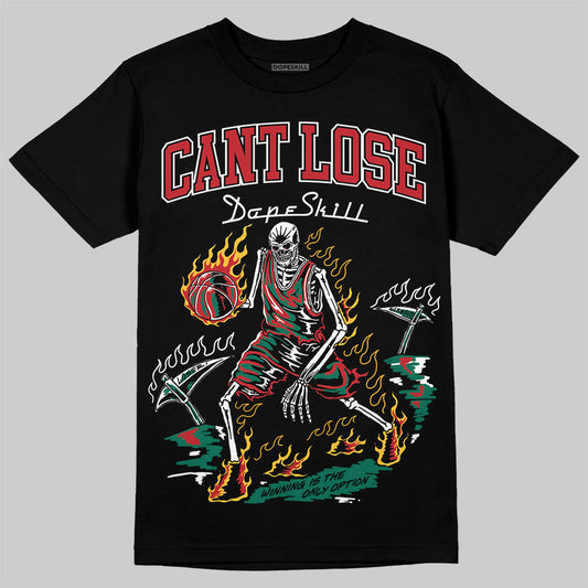 Jordan 5 ‘El Grito’ DopeSkill T-Shirt Cant Lose Graphic Streetwear - Black