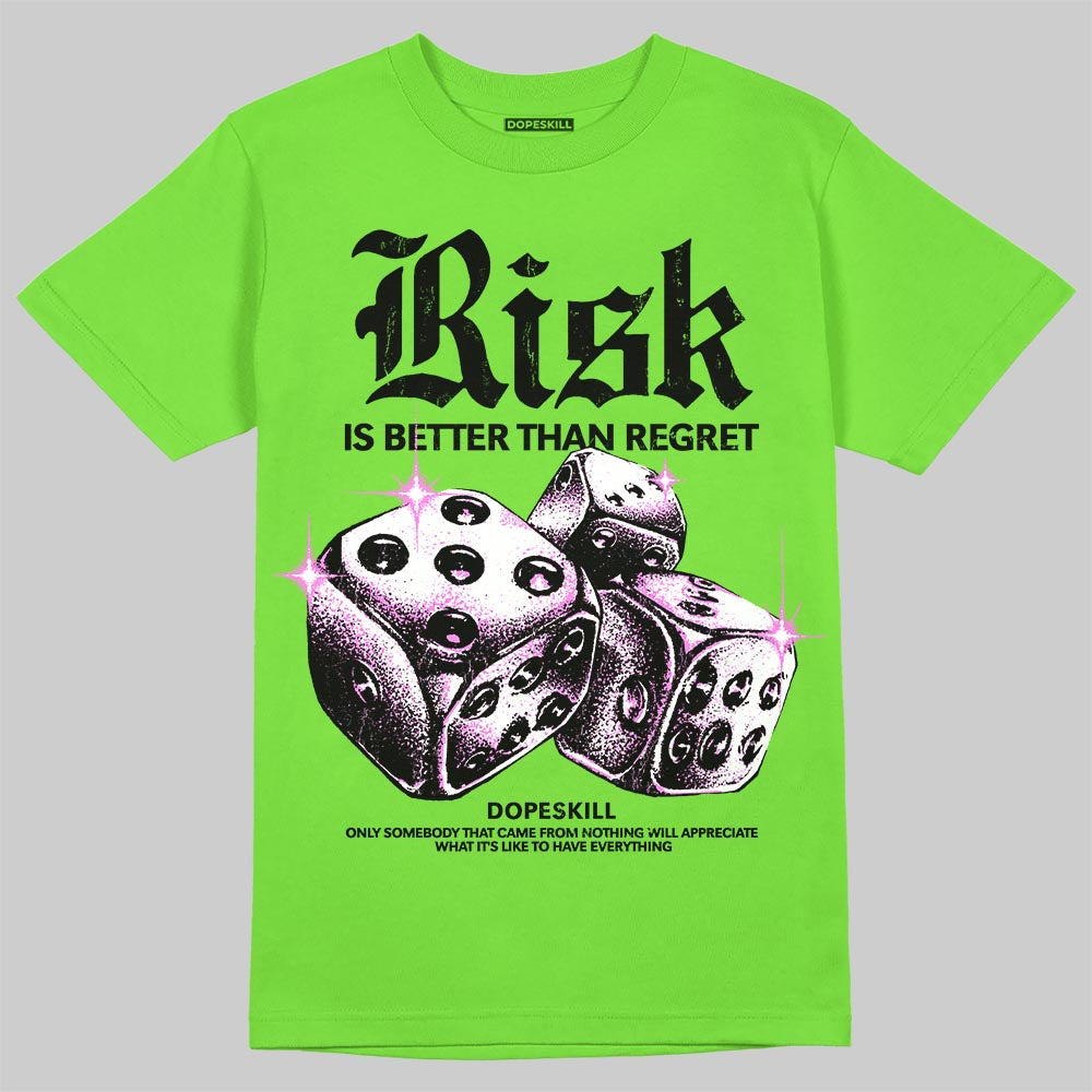 Neon Green Sneakers DopeSkill T-Shirt Risk Is Better Than Regret Graphic Streetwear - Lime