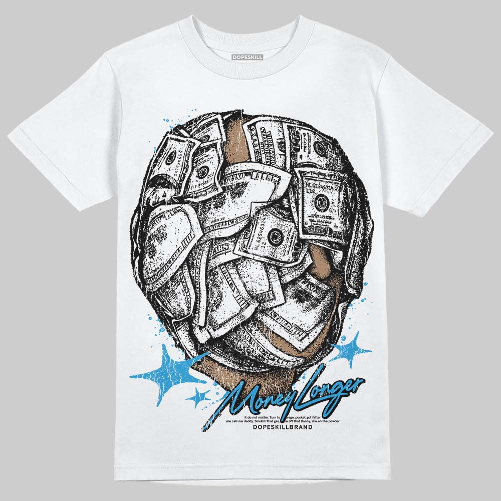 Jordan 4 Retro Military Blue DopeSkill T-Shirt Money Longer Graphic Streetwear - White