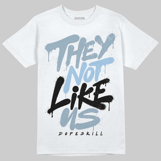 Jordan 40 “Blue Suede” DopeSkill T-Shirt They Not Like Us Graphic Streetwear - White