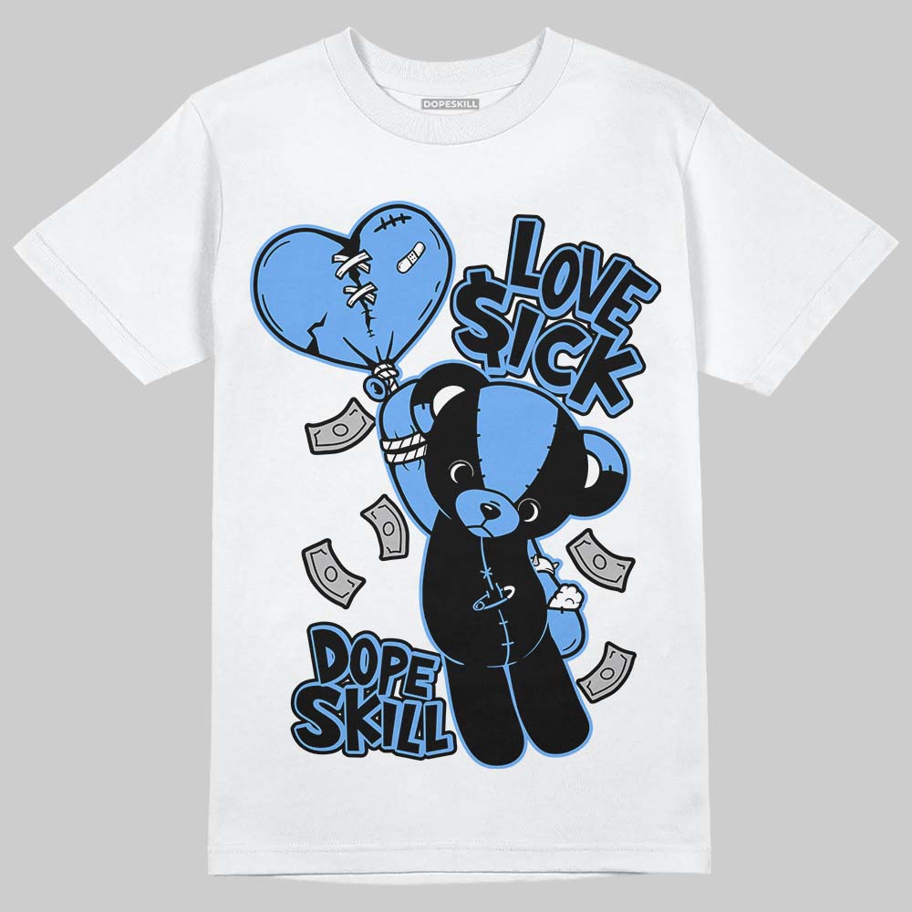 Jordan 5 Black University Blue DopeSkill T-Shirt Love Sick Graphic Streetwear - White