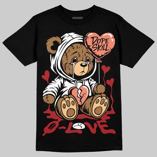 Jordan 1 High OG Rare Air “Cinnabar” DopeSkill T-Shirt Broken Bear Graphic Streetwear - Black