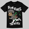 Jordan 4 Retro Cave Stone DopeSkill T-Shirt Fear Fuels The Hustle Graphic Streetwear - Black