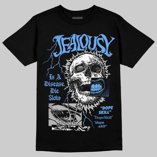 Jordan 5 Black University Blue DopeSkill T-Shirt Jealousy Graphic Streetwear - black