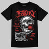 Jordan 4 Retro Toro Bravo DopeSkill T-Shirt Jealousy Graphic Streetwear - Black