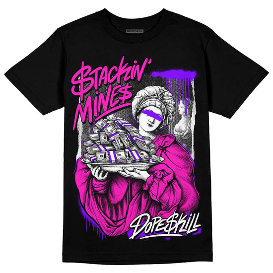 Dunk Low GS “Active Fuchsia” DopeSkill T-Shirt Stackin Mines Graphic Streetwear - Black