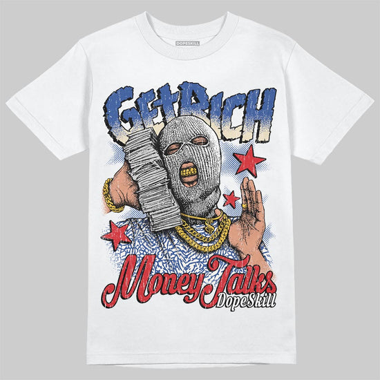 Jordan Spizike Low “Storm Blue” DopeSkill T-Shirt Get Rich Graphic Streetwear - White