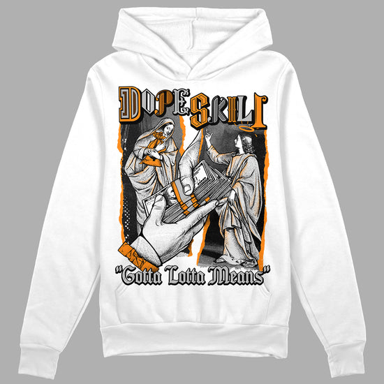 Dunk Low Cool Grey DopeSkill Hoodie Sweatshirt Gotta Lotta Means Graphic Streetwear - White 