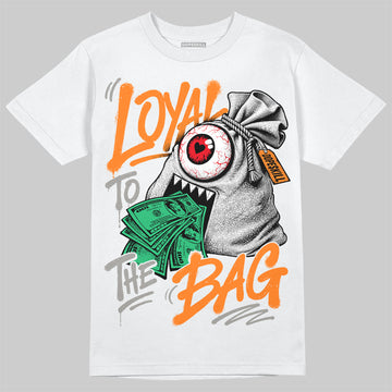 Jordan 3 Orange Citrus DopeSkill T-Shirt Loyal To The Bag Graphic Streetwear - White