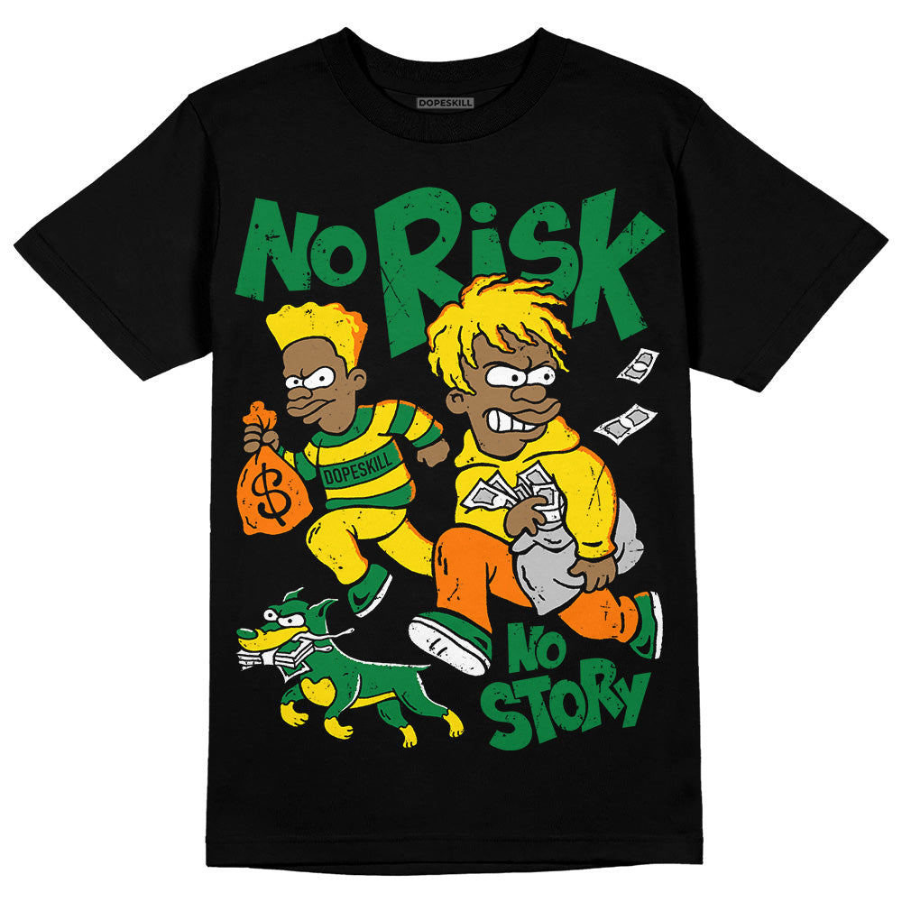 Dunk Low Reverse Brazil DopeSkill T-Shirt No Risk No Story Graphic Streetwear - Black