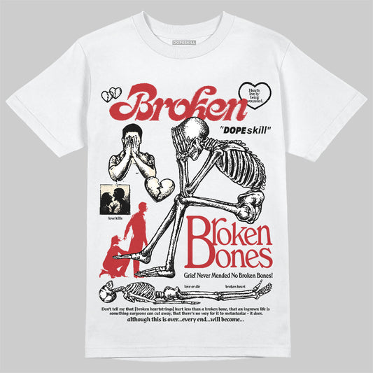 Jordan 1 Retro High OG Black Toe Reimagined DopeSkill T-Shirt Broken Bones Graphic Streetwear - White