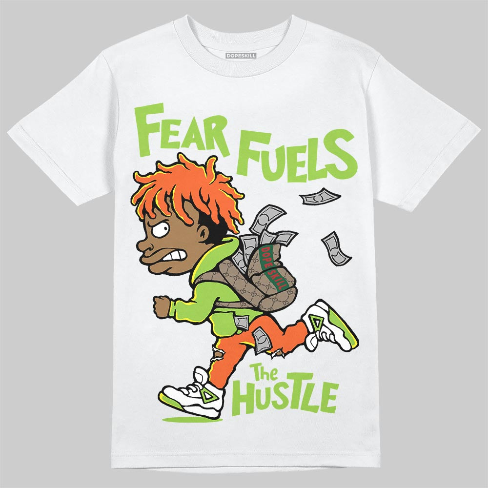 Neon Green Sneakers DopeSkill T-Shirt Fear Fuels The Hustle Graphic Streetwear - White