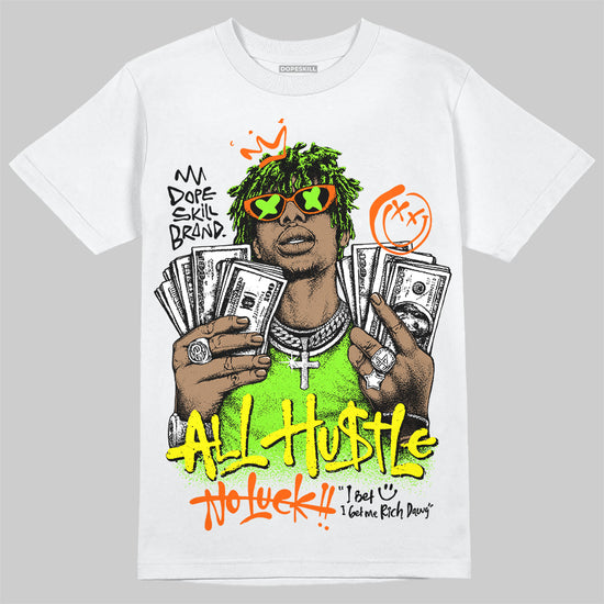 Neon Green Sneakers DopeSkill T-Shirt All Hustle No Luck Graphic Streetwear - White