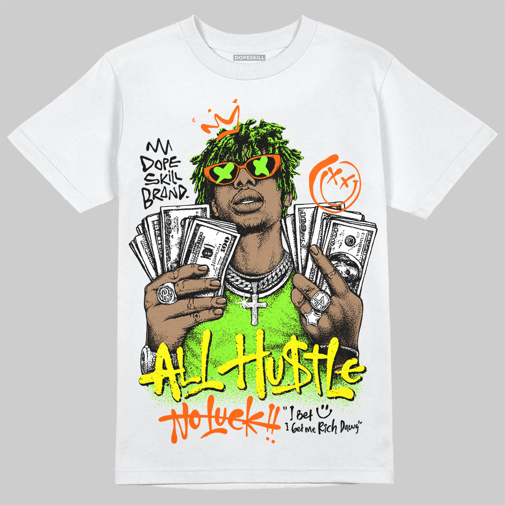 Neon Green Sneakers DopeSkill T-Shirt All Hustle No Luck Graphic Streetwear - White